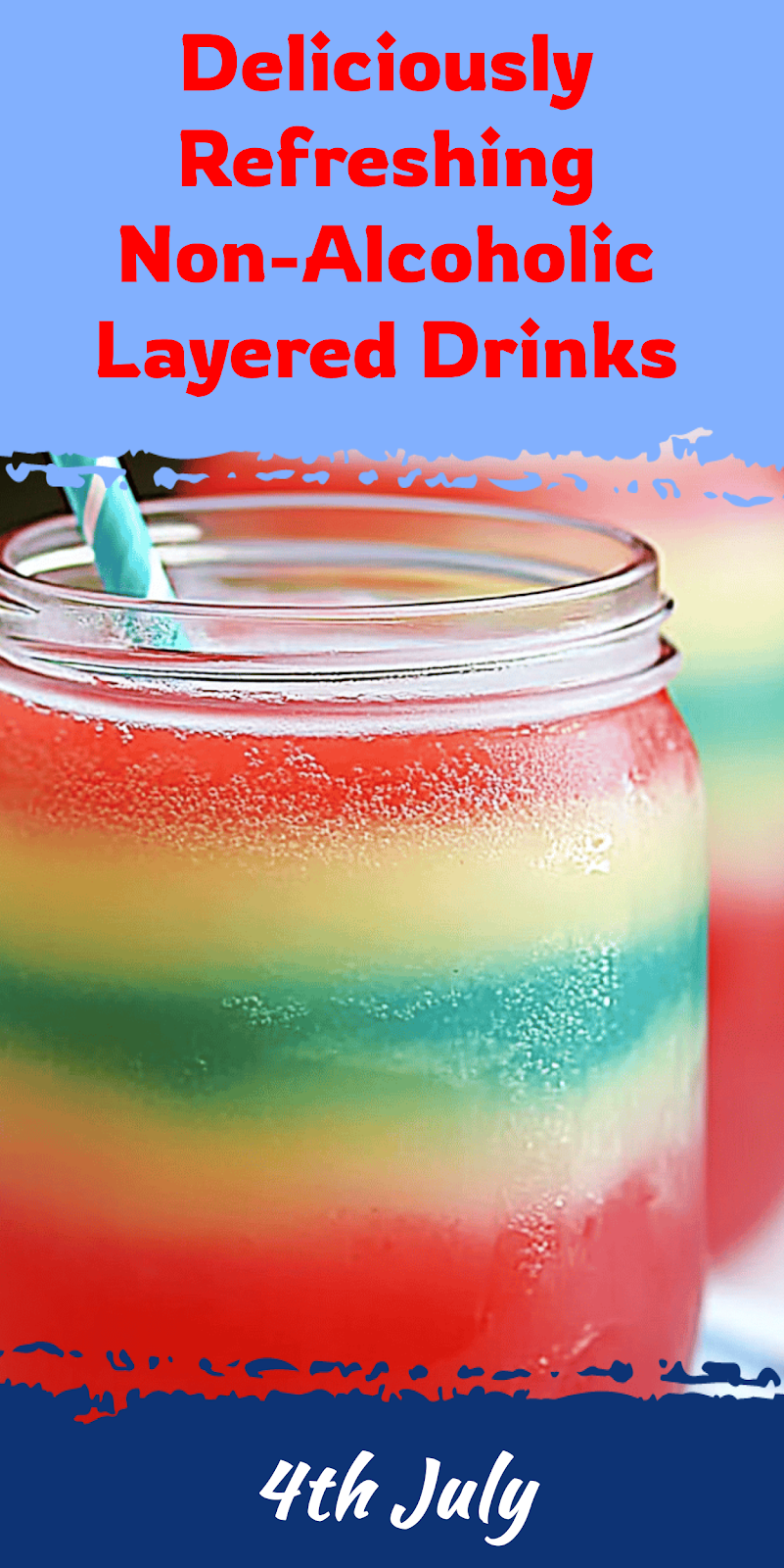 Non-Alcoholic Layered Drink Recipes for Every Occasion