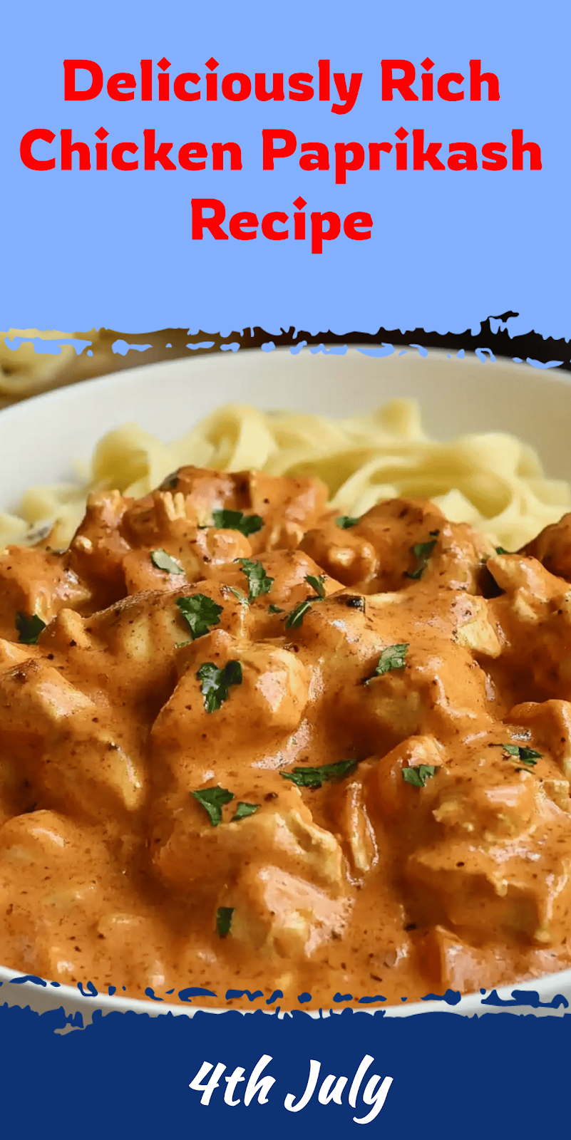 Chicken Paprikash Recipe for a Flavorful Hungarian Dish