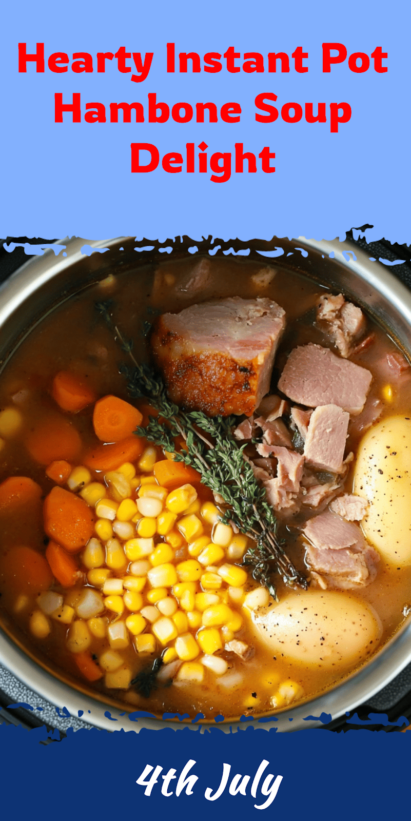 Instant Pot Hambone Soup Recipe