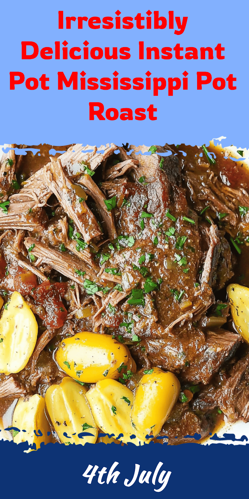 Instant Pot Mississippi Pot Roast Recipe