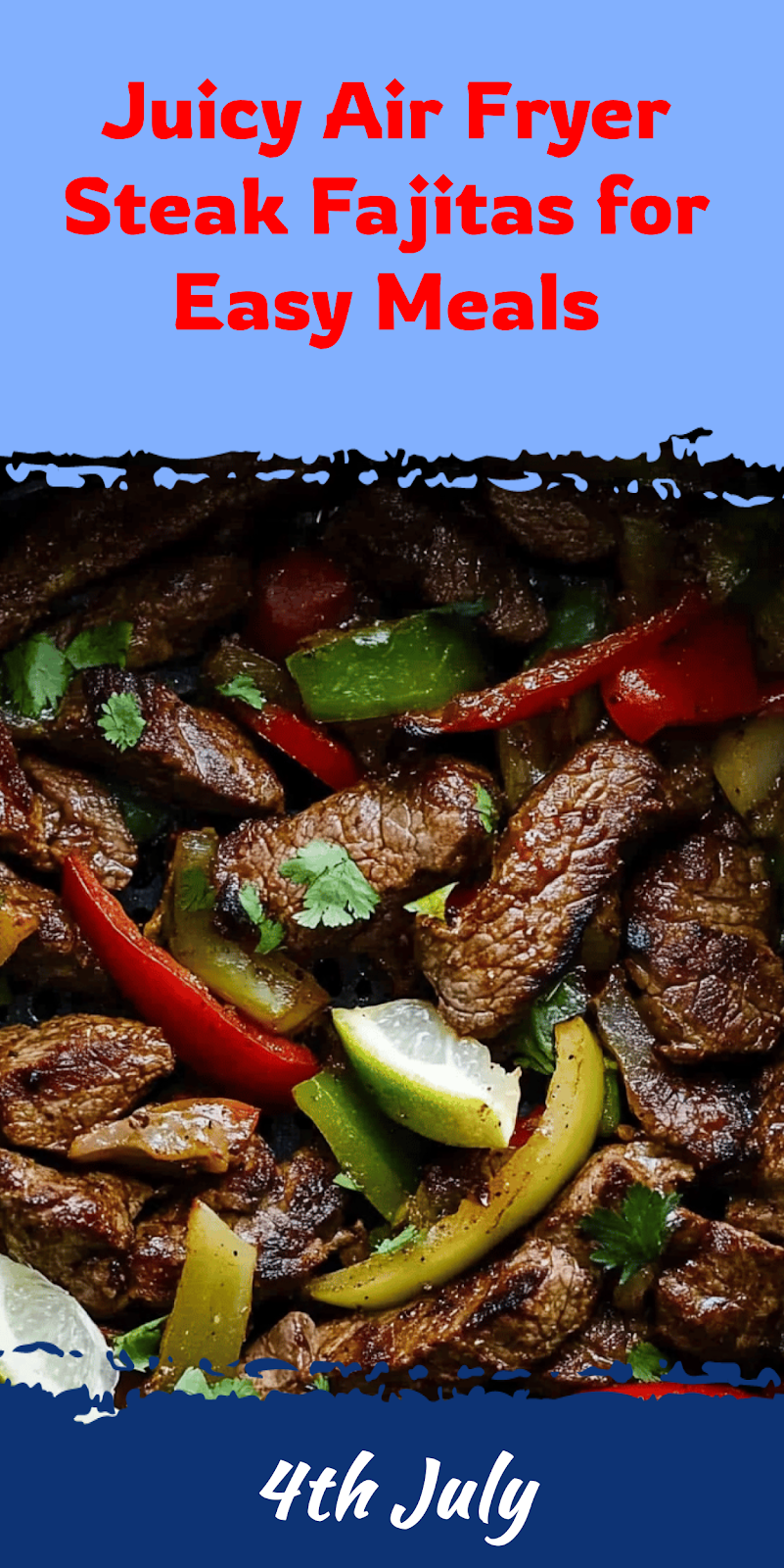 Air Fryer Steak Fajitas Recipe for Easy Meals