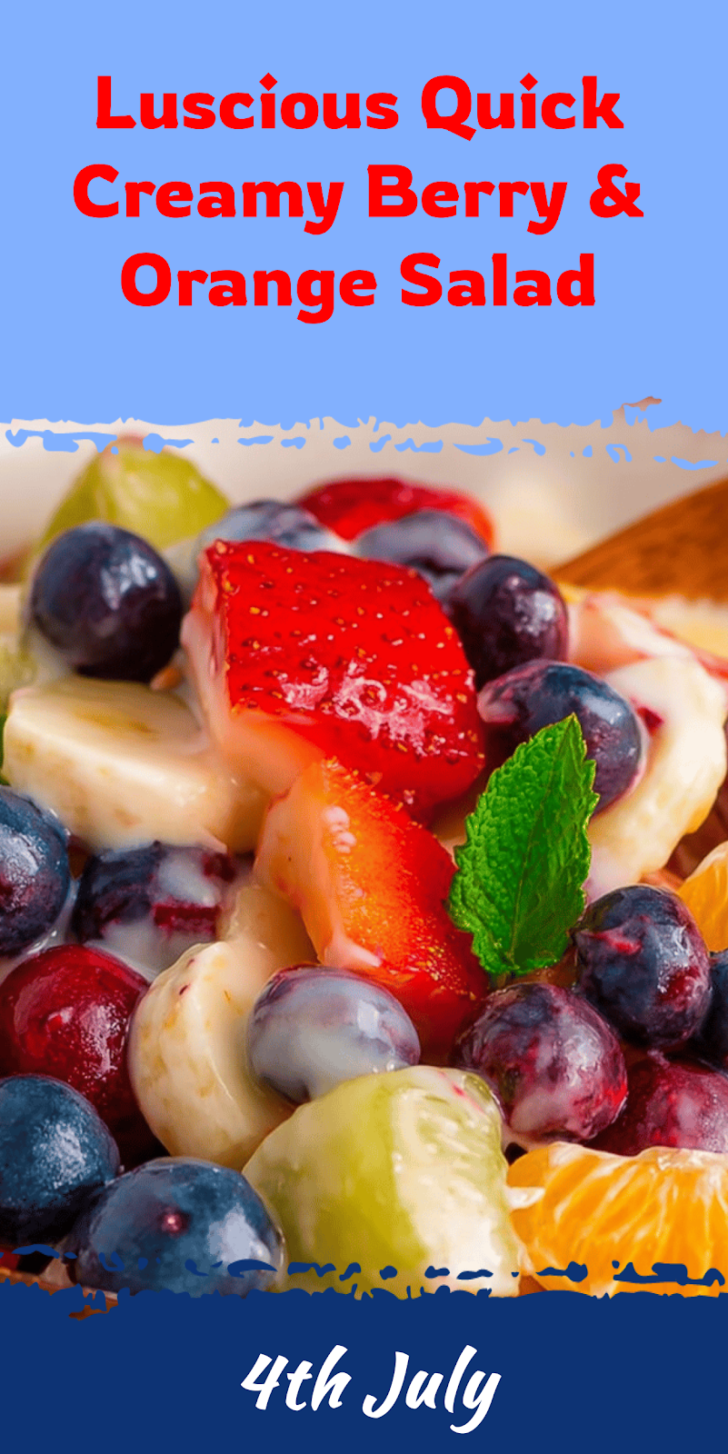 Quick Creamy Fruit Salad with Berries & Oranges