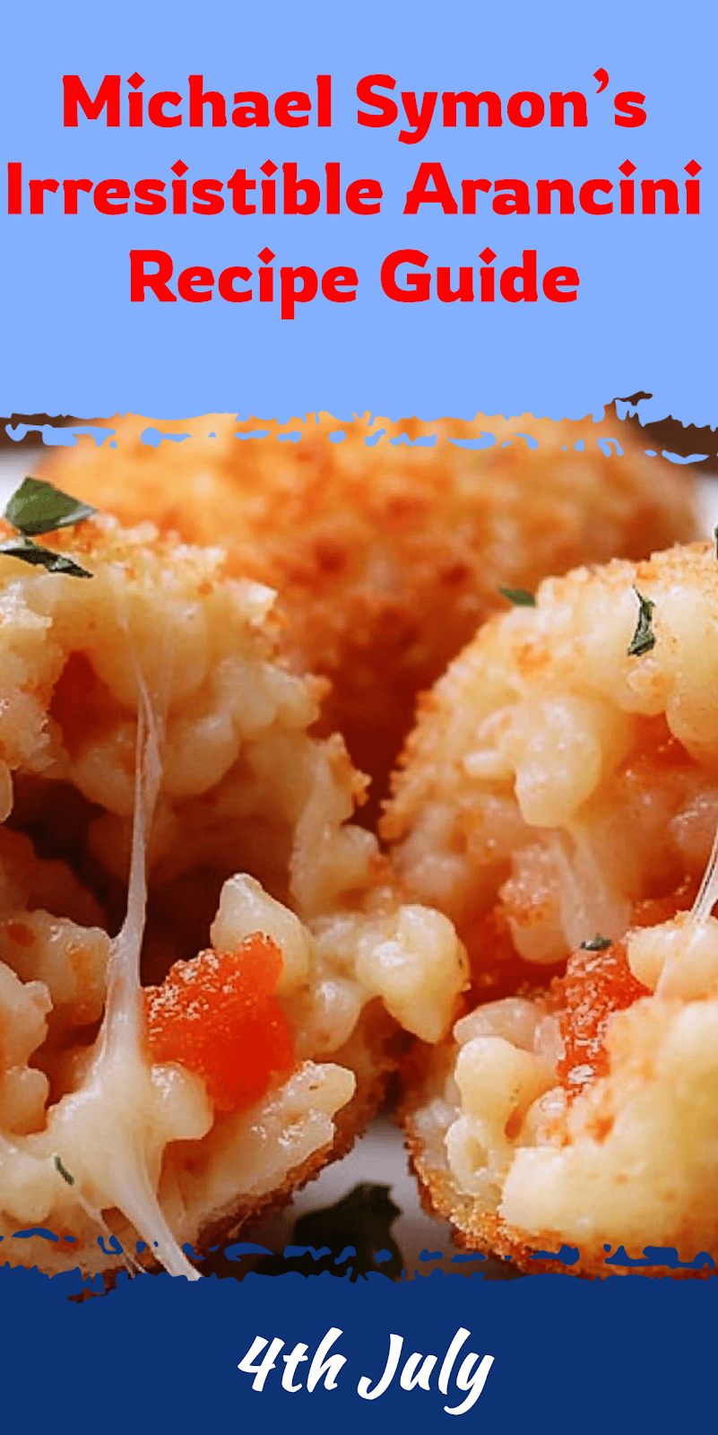 Michael Symon’s Arancini Recipe Guide