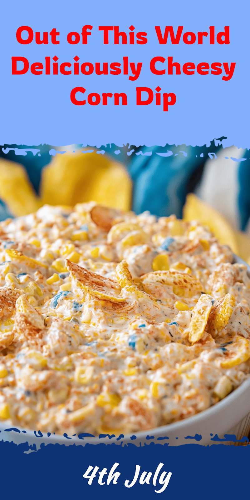 Out of This World Corn Dip Recipe