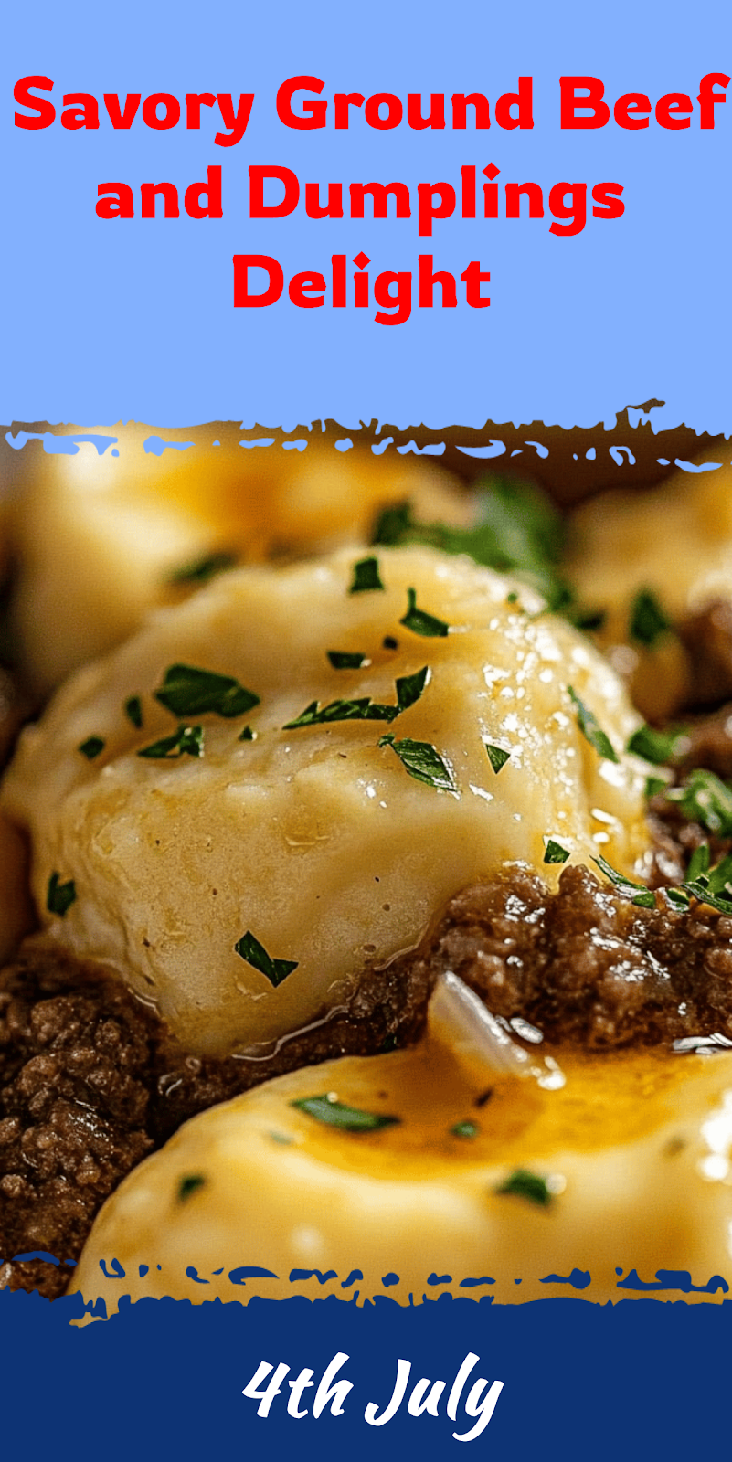 Ground Beef and Dumplings Recipe for a Hearty Meal