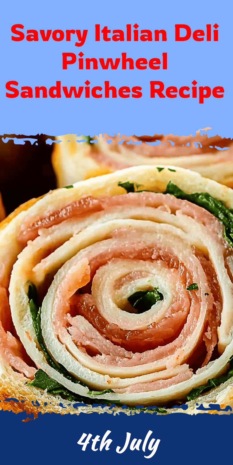 Italian Deli Pinwheel Sandwiches Recipe