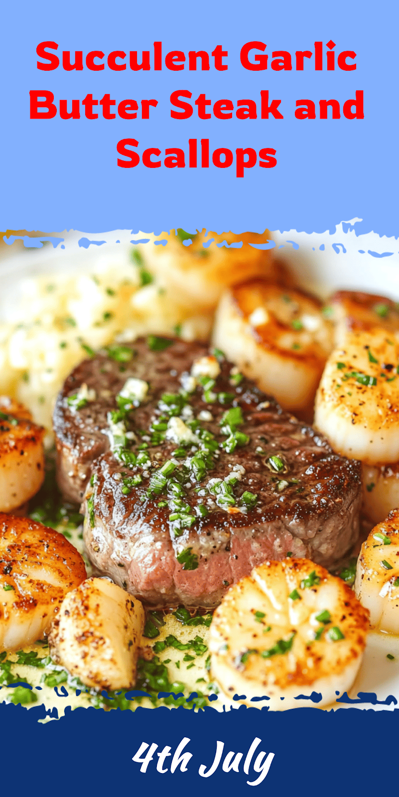 Garlic Butter Steak and Scallops Recipe