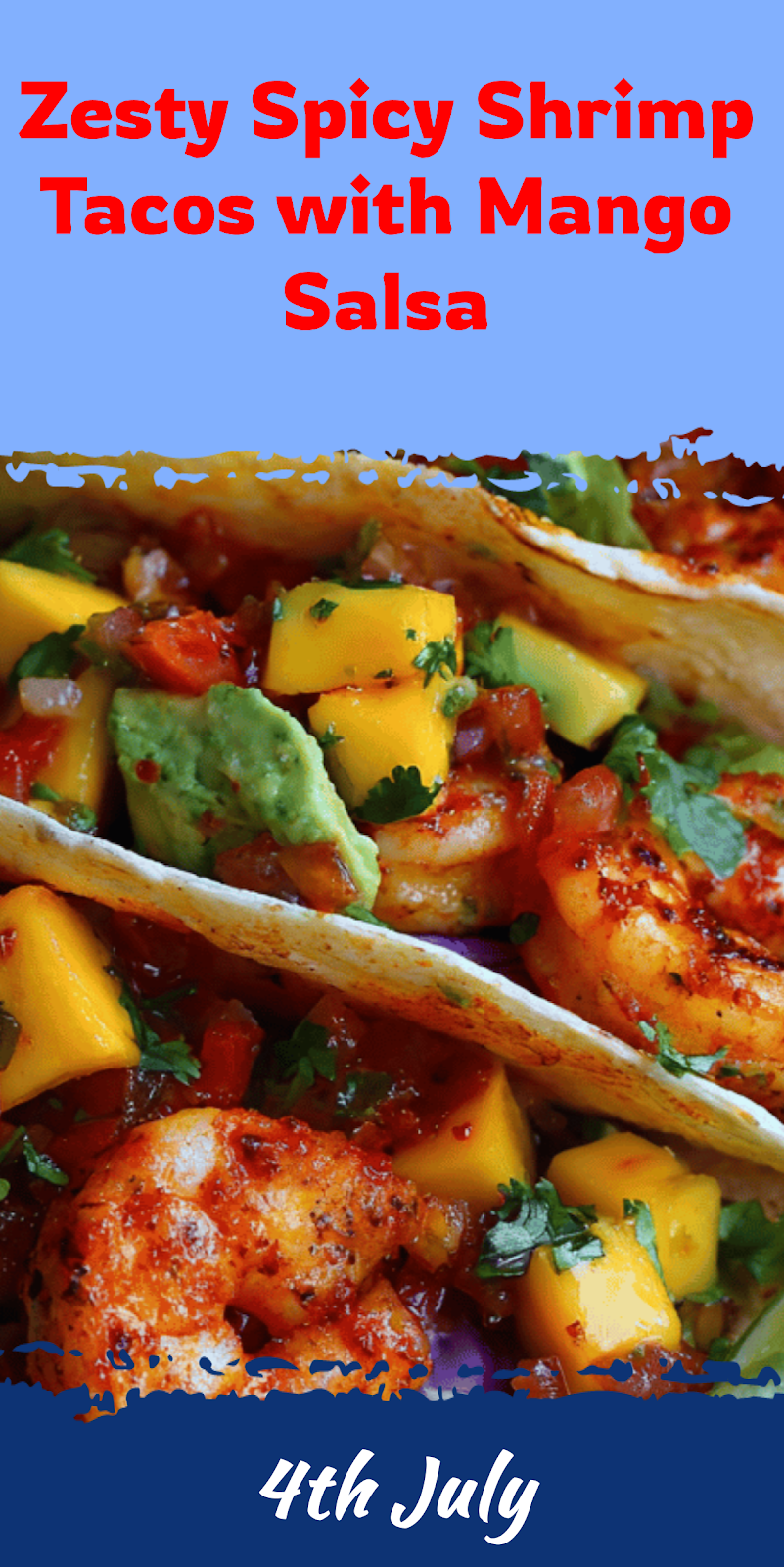 Spicy Shrimp Tacos with Sweet Mango Salsa