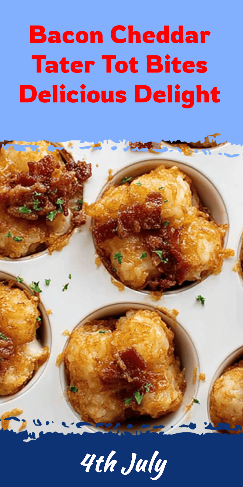 Bacon Cheddar Tater Tot Bites Delight