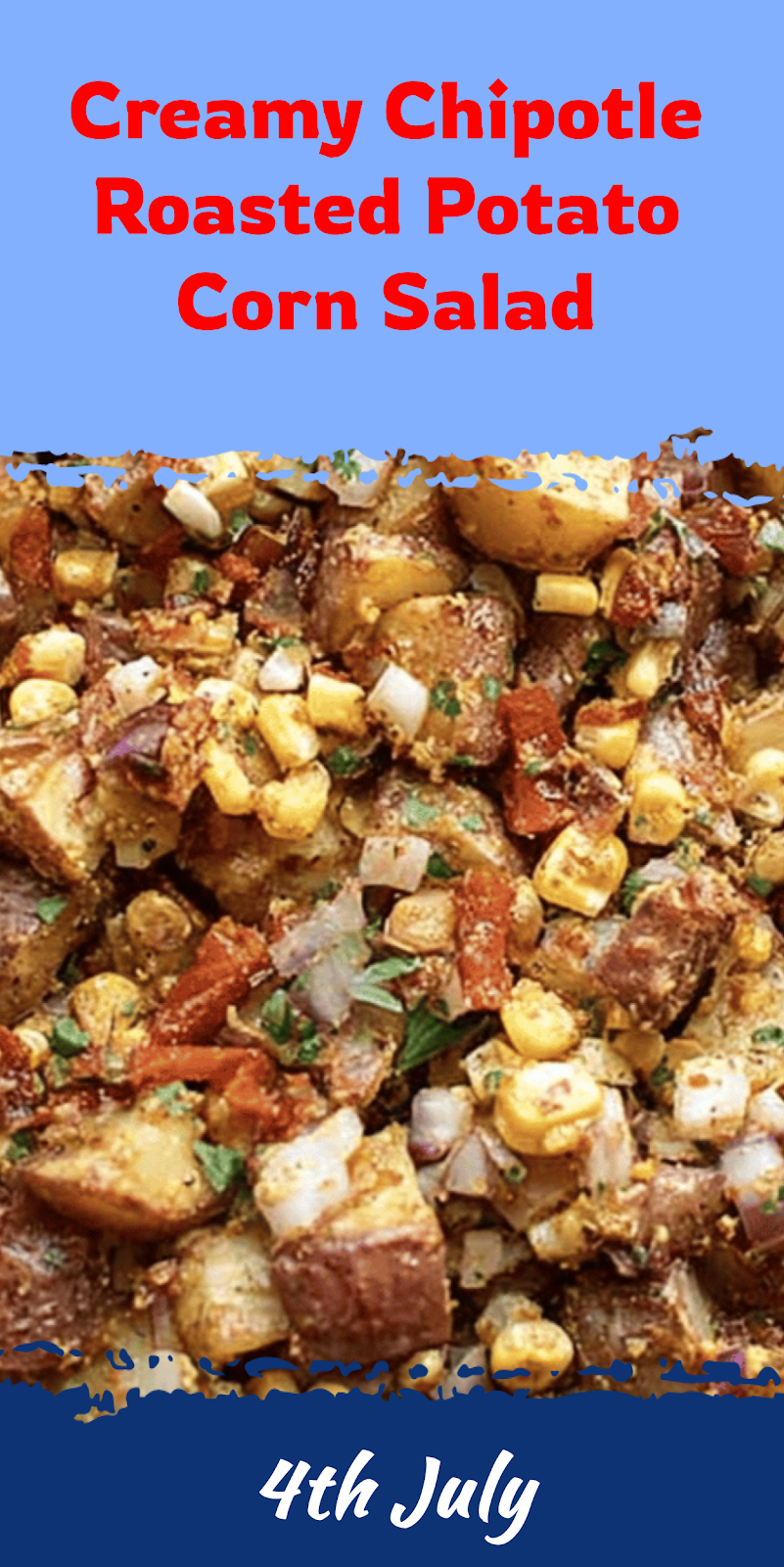 Chipotle Roasted Potato Salad with Sweet Corn