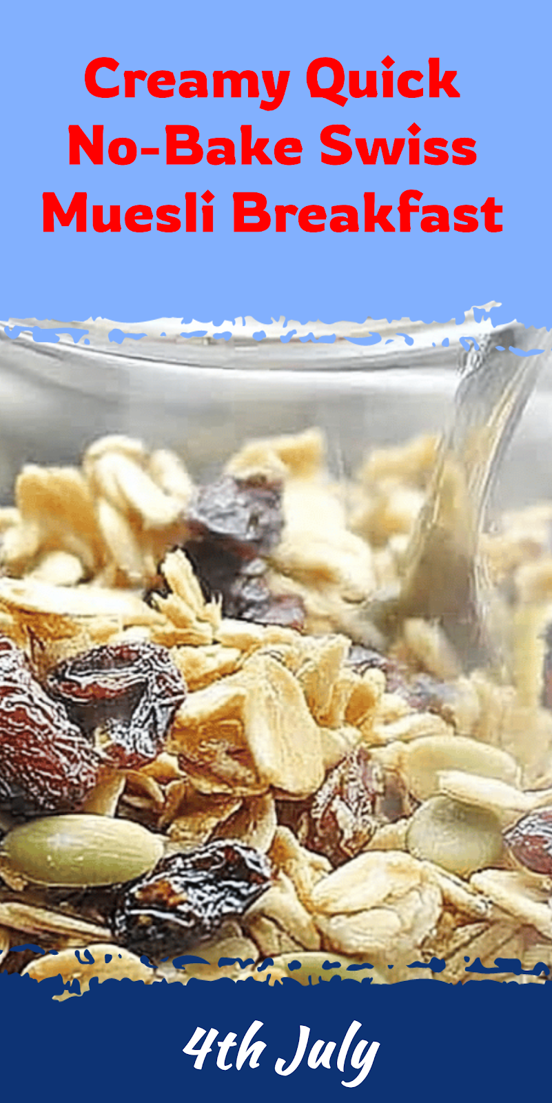 Quick No-Bake Swiss Muesli Breakfast