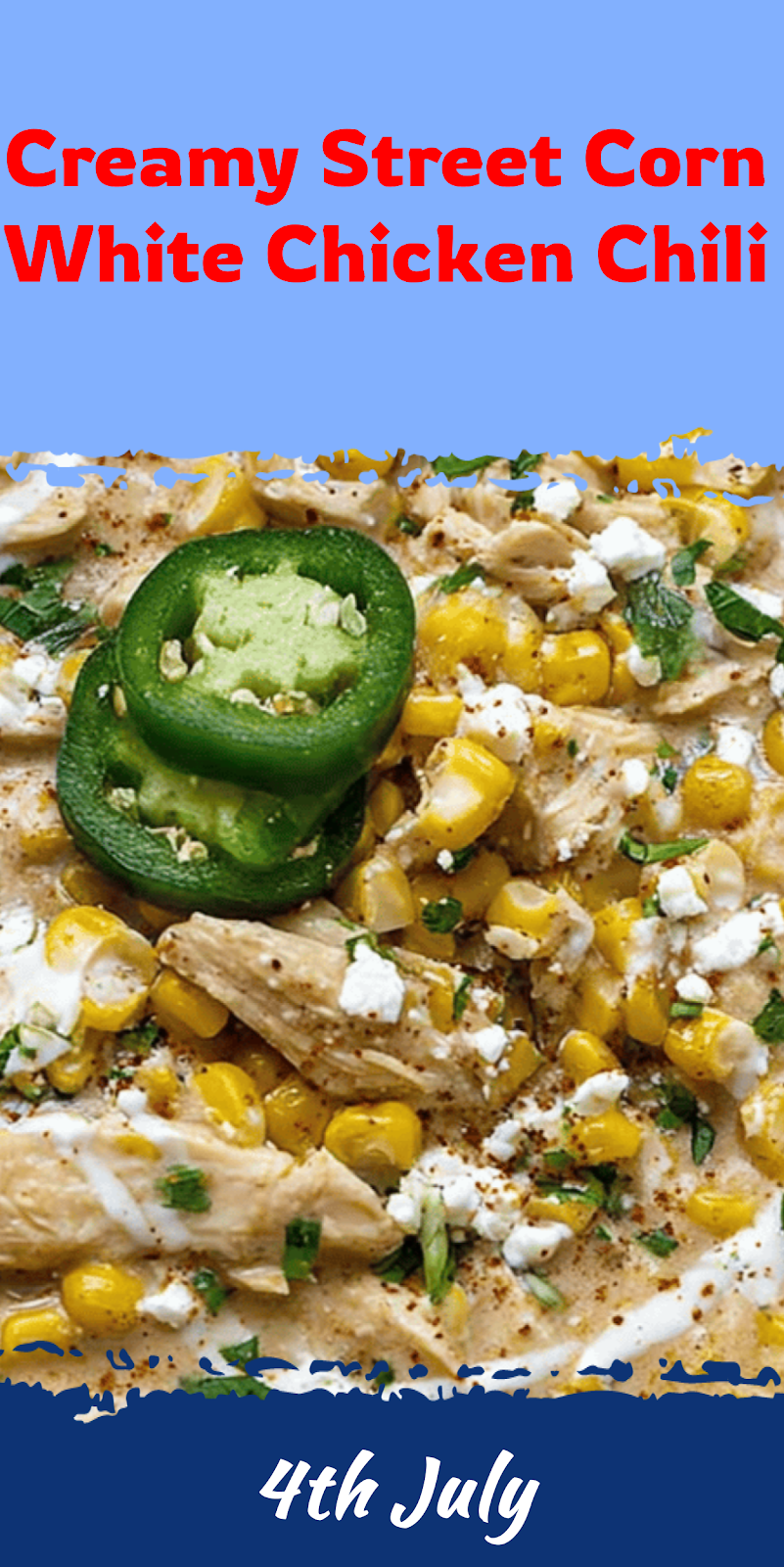Street Corn White Chicken Chili with Elote Flair
