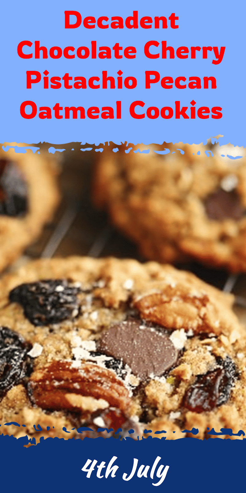 Chocolate Cherry Pistachio Pecan Oatmeal Cookies