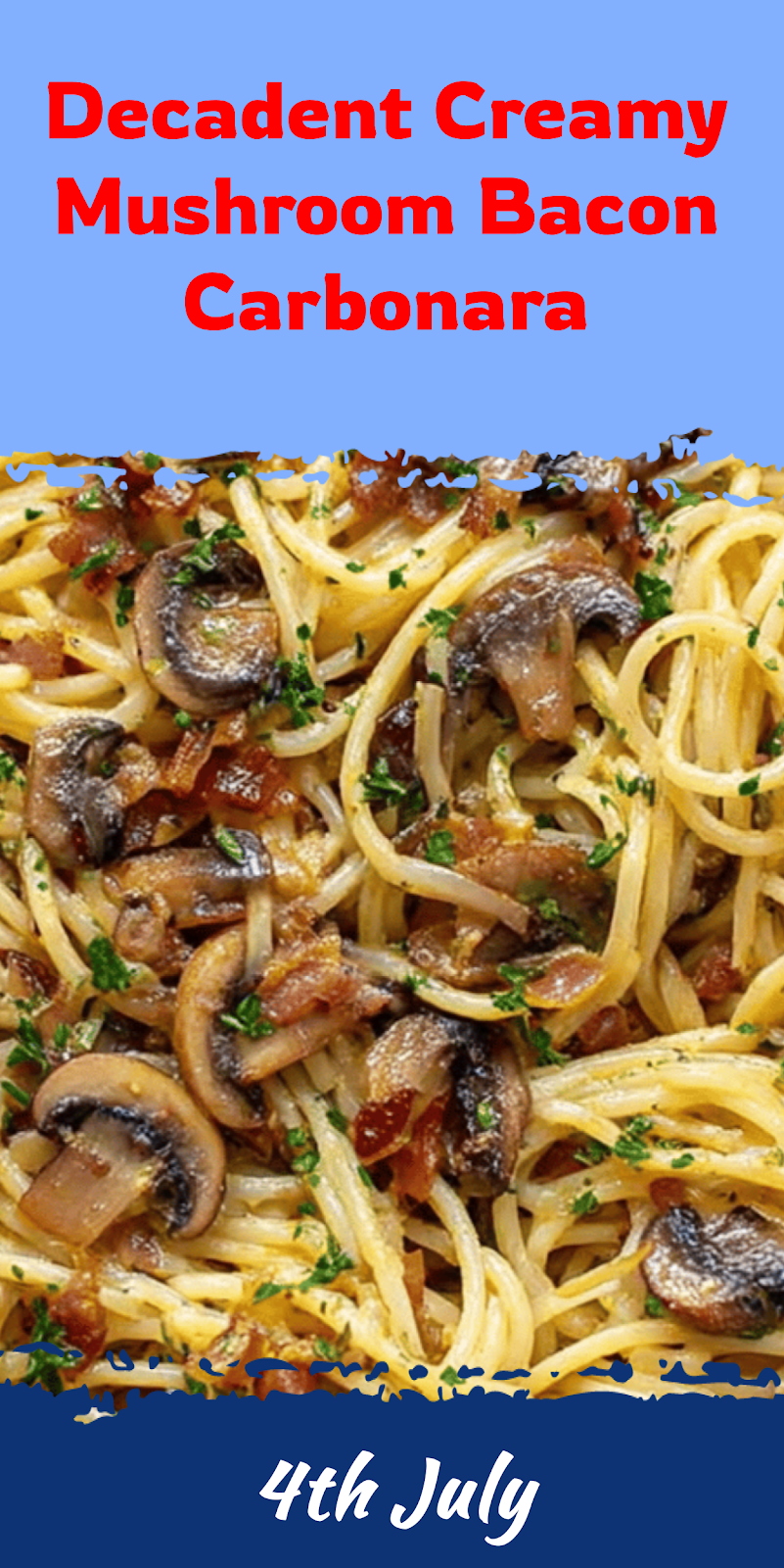 Creamy Mushroom Onion Bacon Carbonara