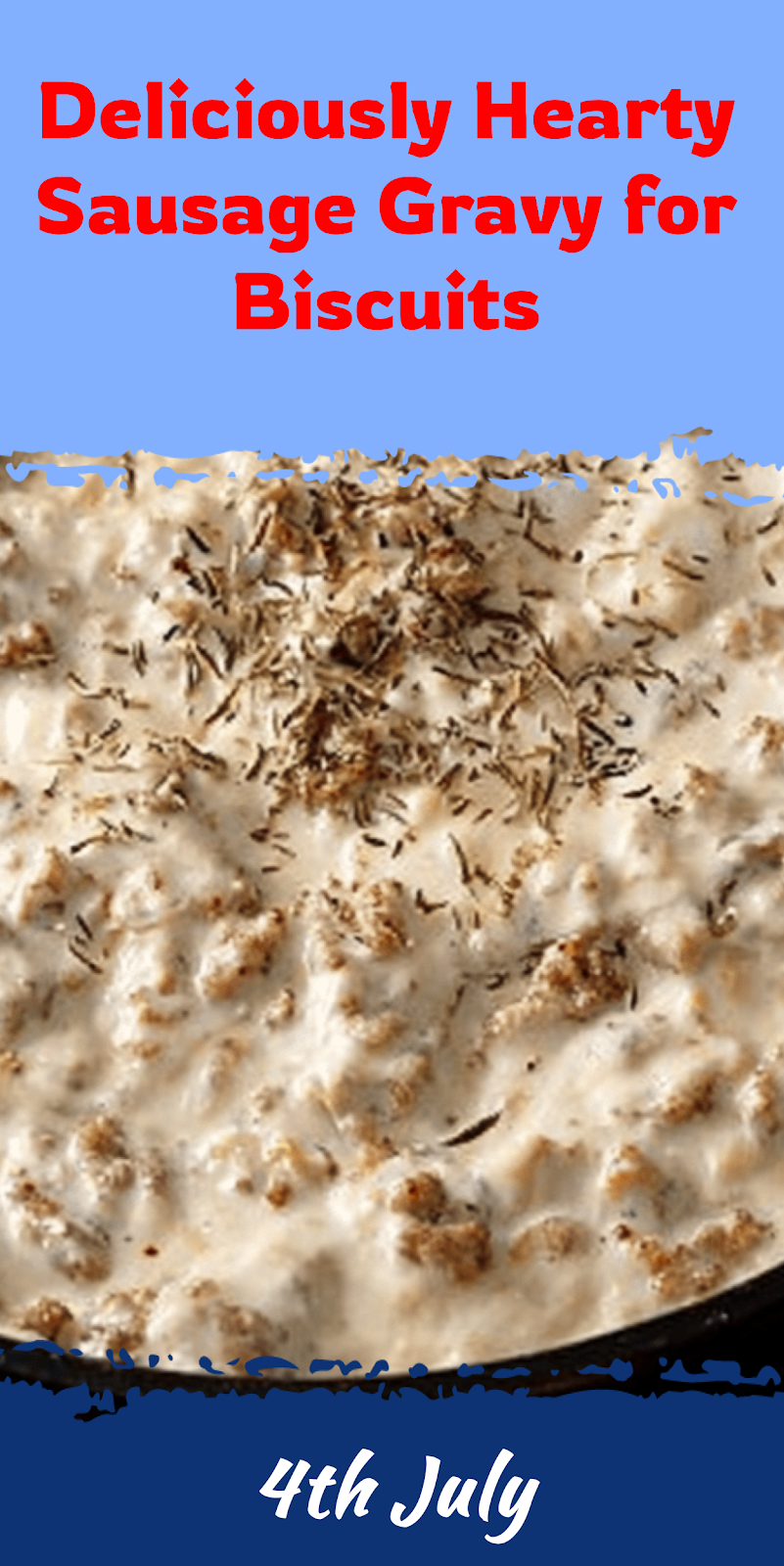 Hearty Sausage Gravy for Biscuits