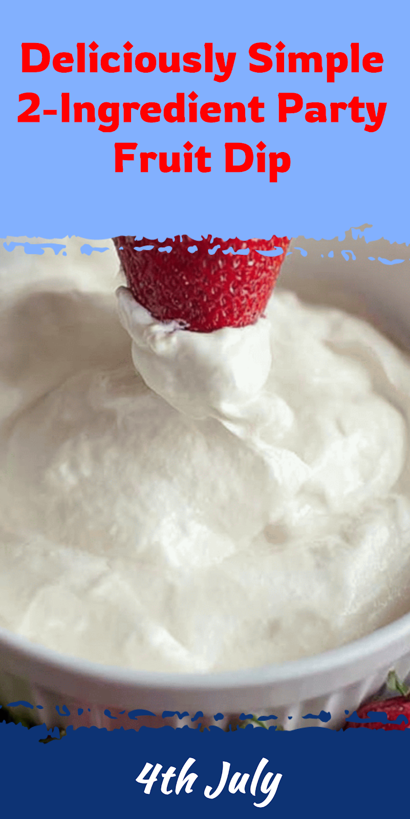 Simple 2-Ingredient Party Fruit Dip