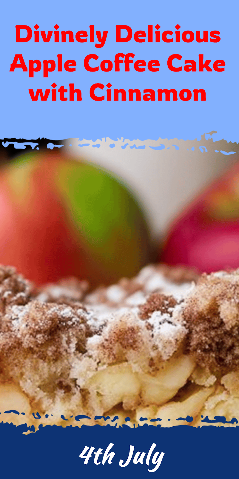 Easy Apple Coffee Cake with Cinnamon Topping