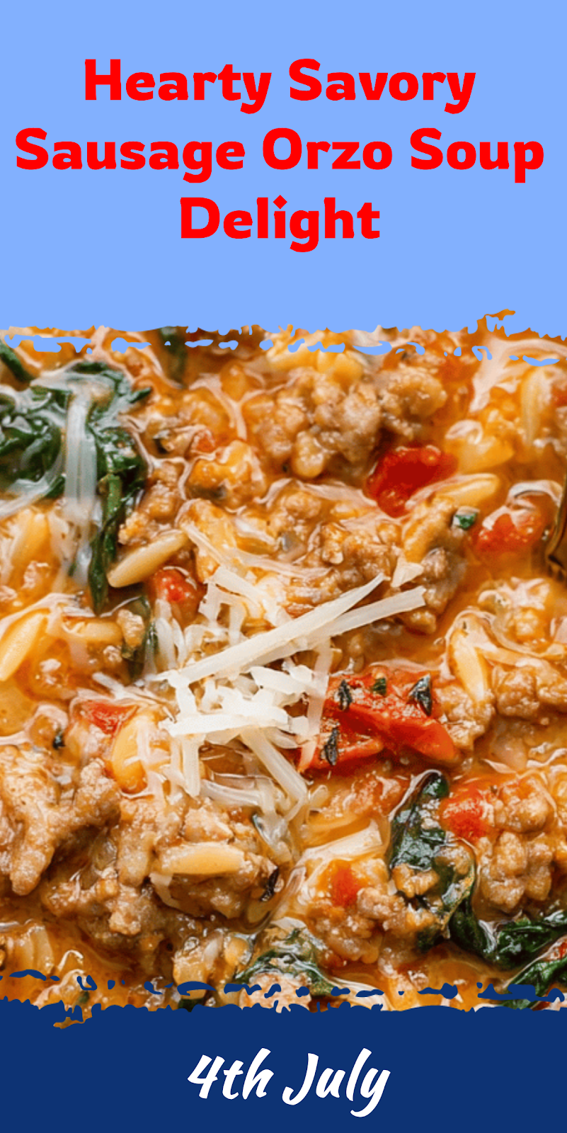 Savory Sausage Orzo Soup Delight