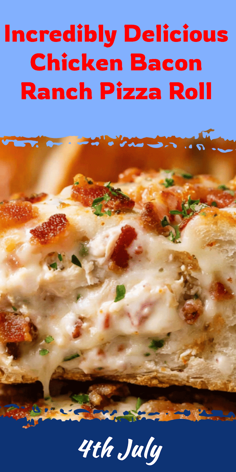 Chicken Bacon Ranch Pizza Roll