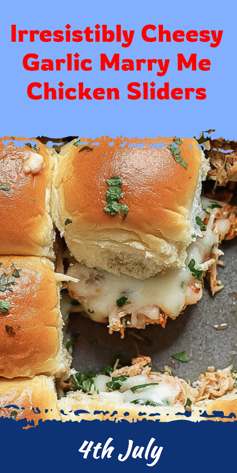 Cheesy Garlic Marry Me Chicken Sliders