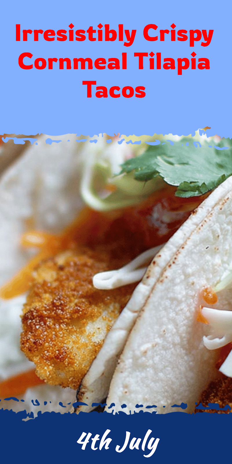 Crispy Cornmeal Tilapia Tacos