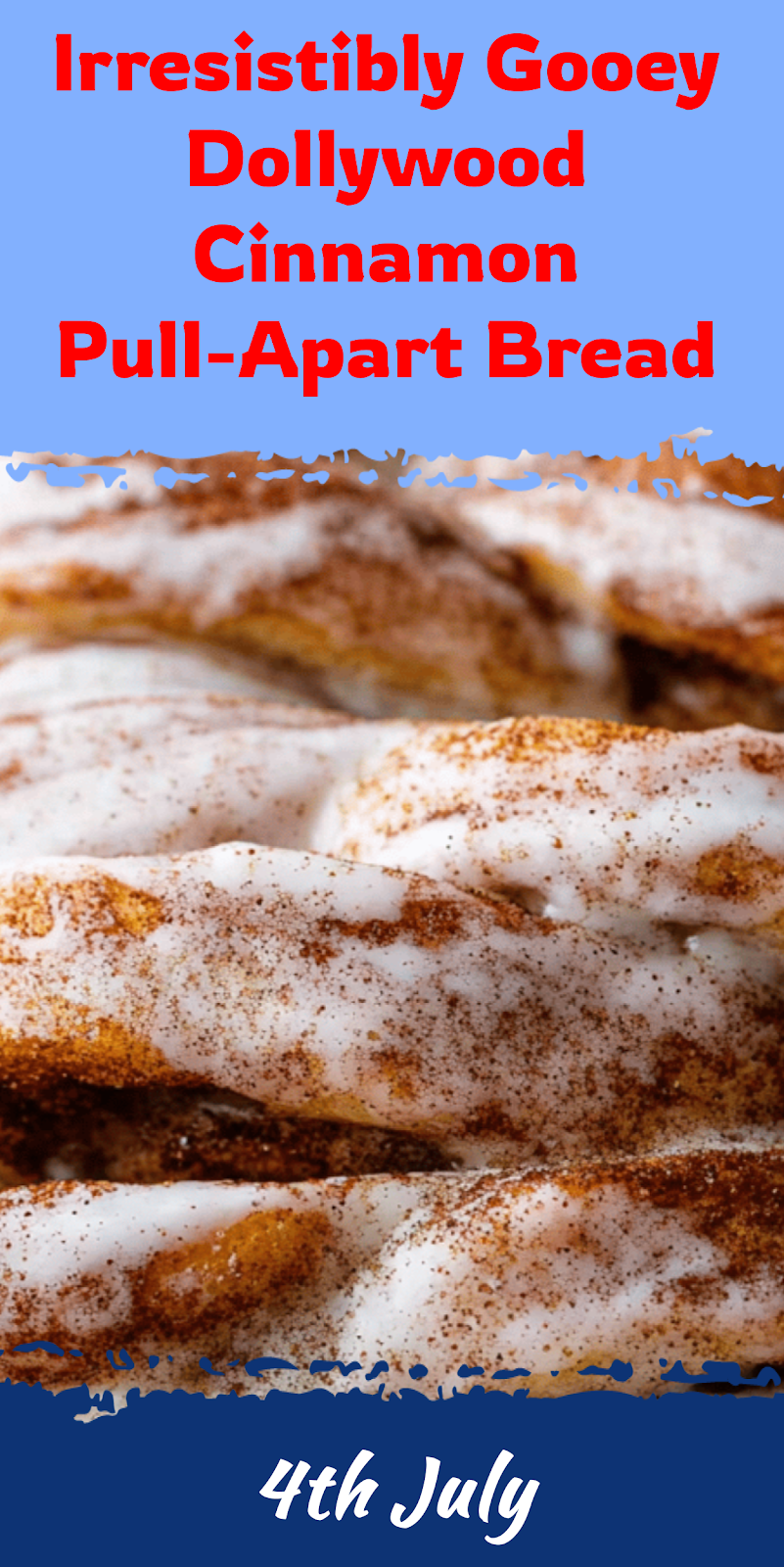 Dollywood-Inspired Cinnamon Pull-Apart Bread