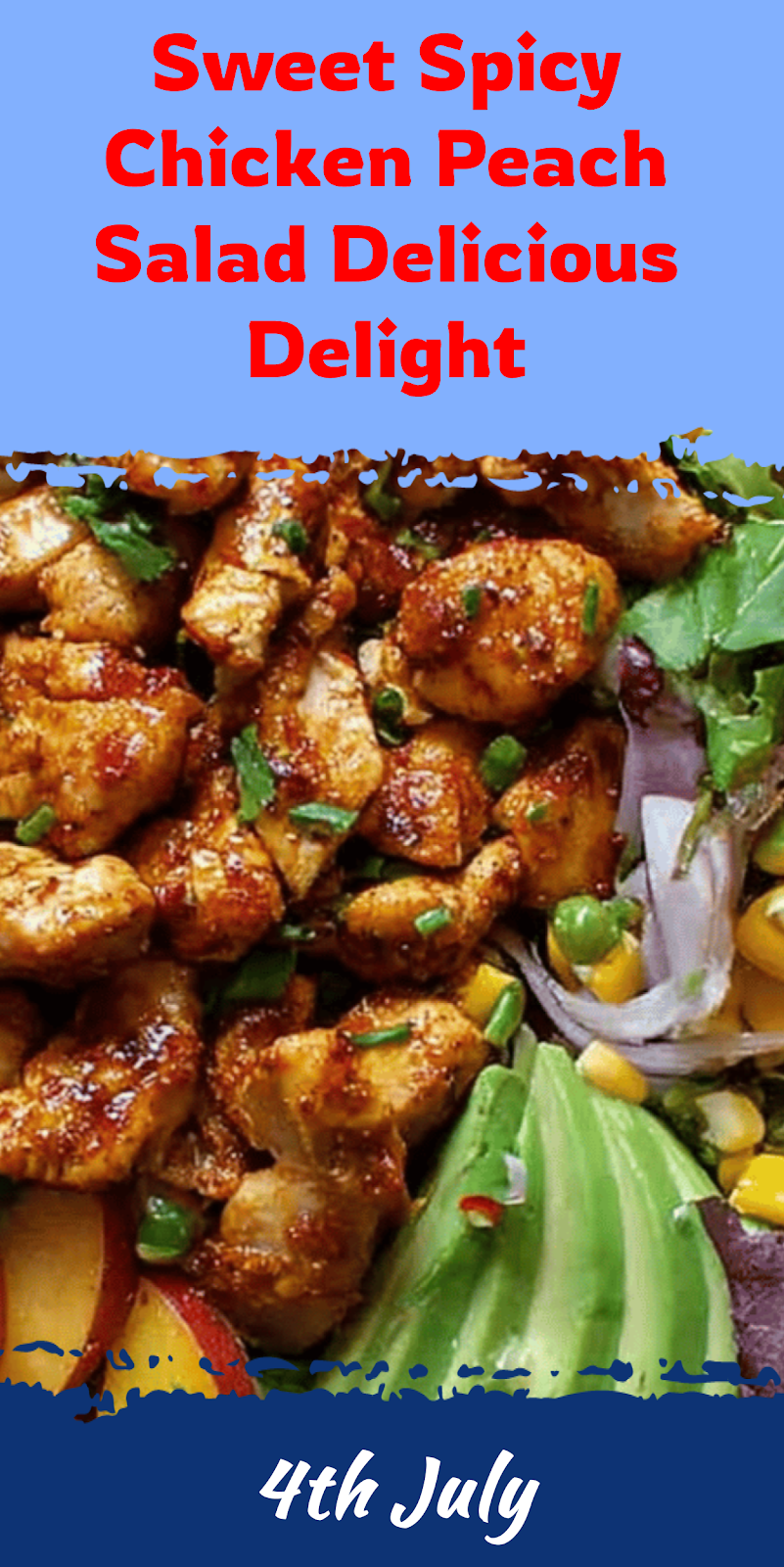 Sweet Spicy Chicken Peach Salad Delight