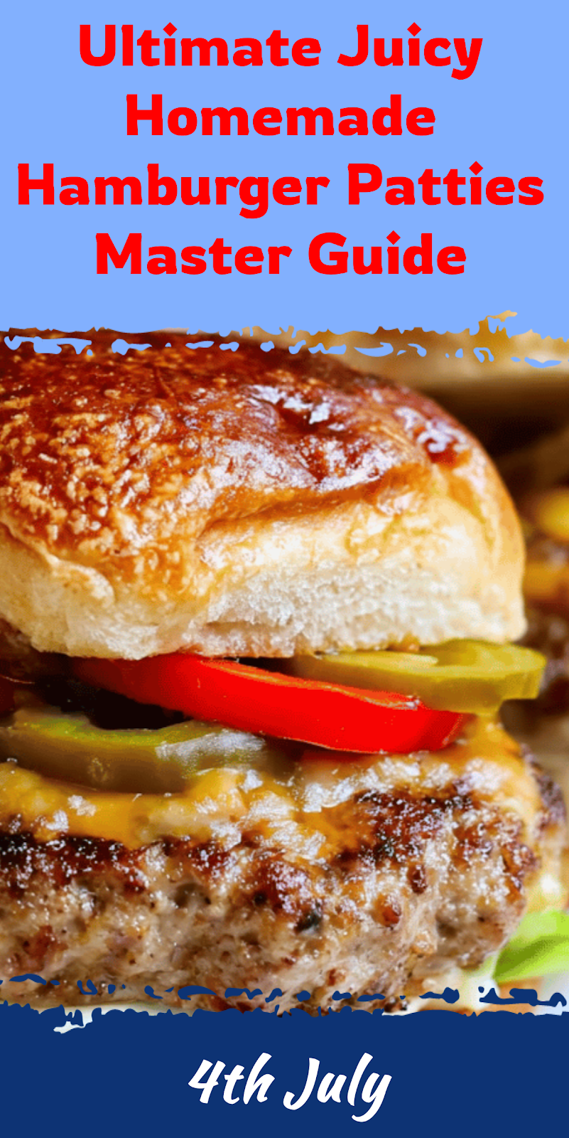 Ultimate Juicy Homemade Hamburger Patties Guide