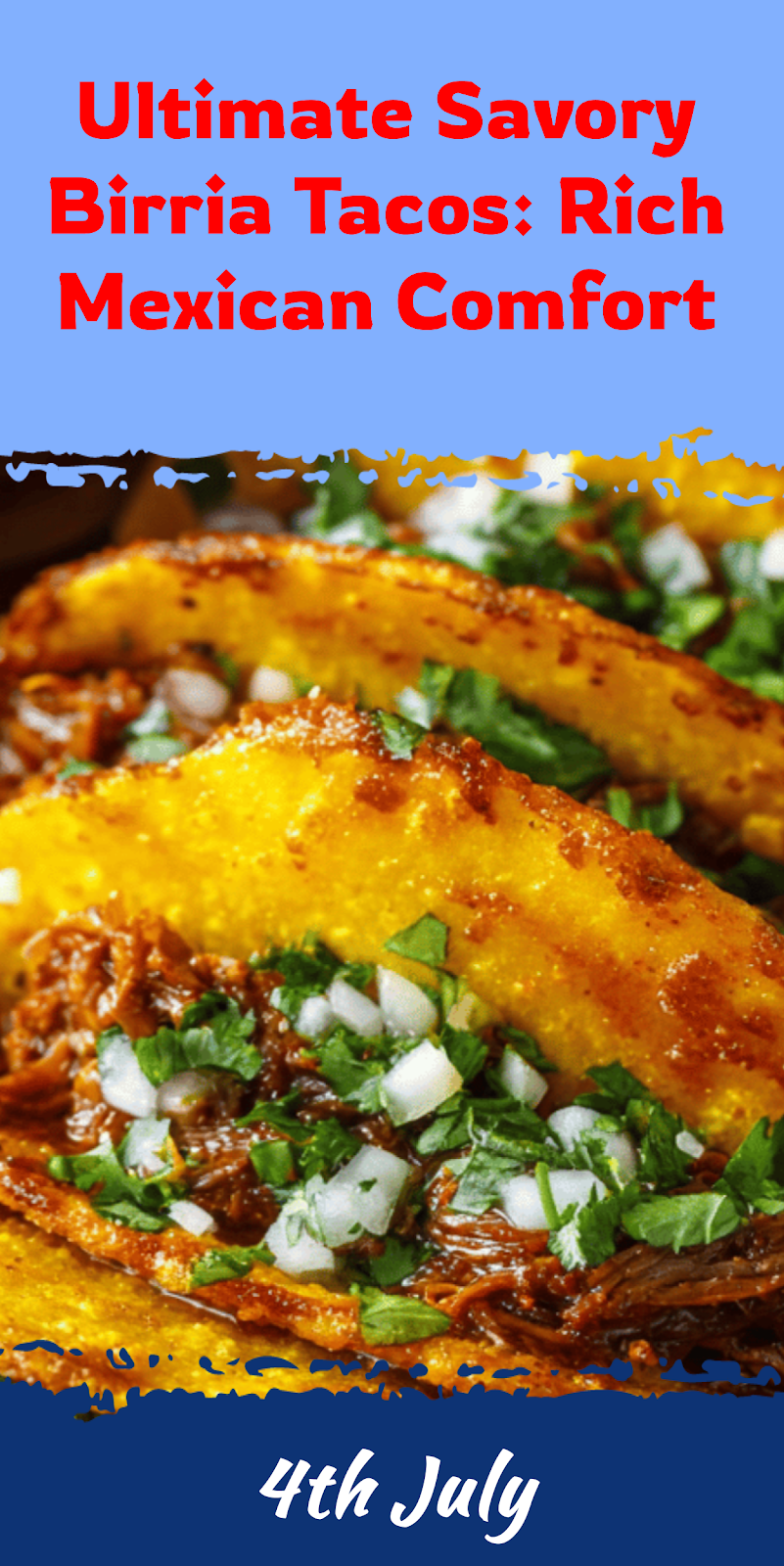Ultimate Birria Tacos: Rich Mexican Comfort Food