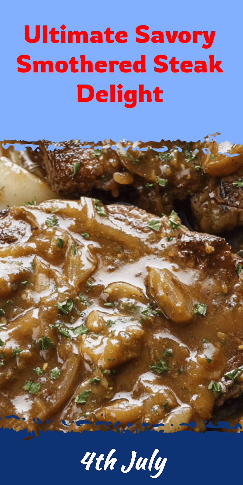 Savory Smothered Steak Delight