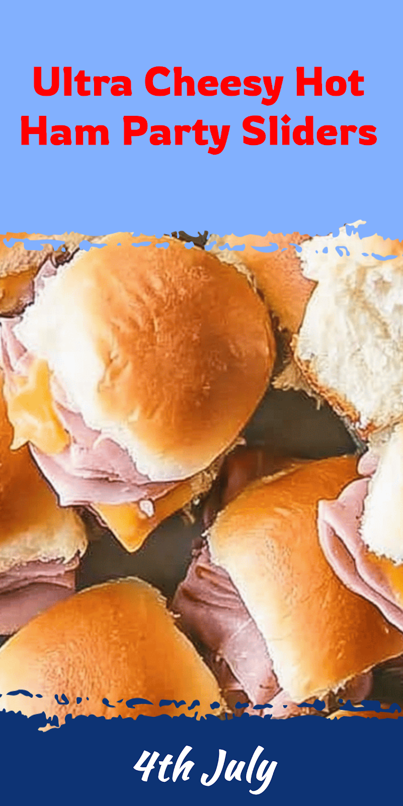 Hot Ham and Cheese Party Sliders