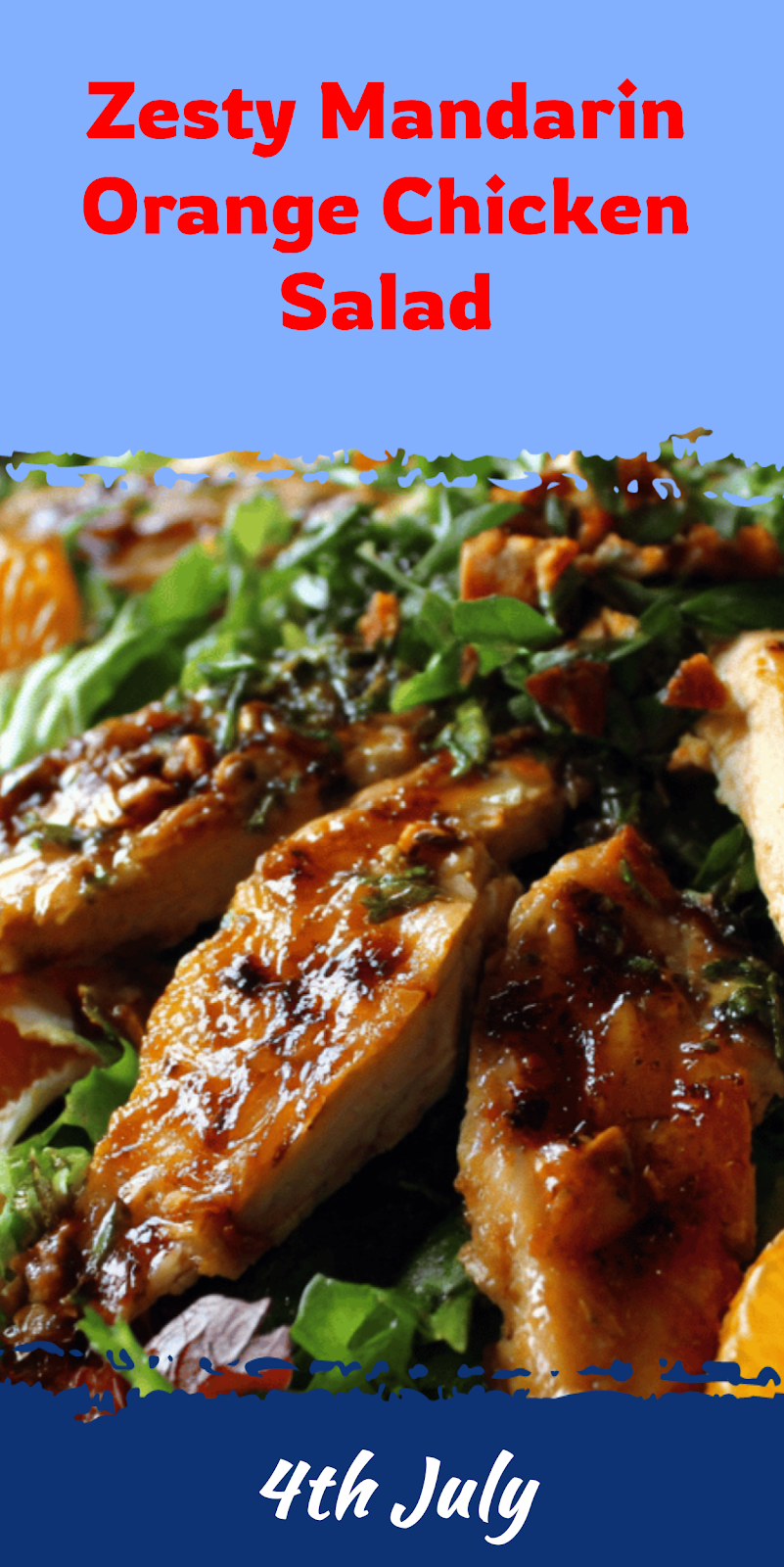 Mandarin Orange Chicken Salad with Crisp Greens